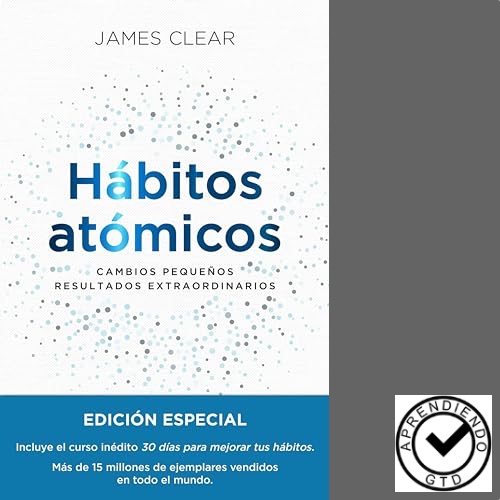 Hábitos atómicos de James Clear